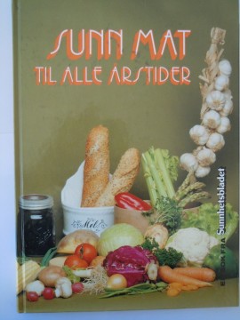 Sunn mat til alle årstider (Kristina Samsing red)