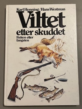 Viltet etter skuddet (Karl Henning & Hans Westman)