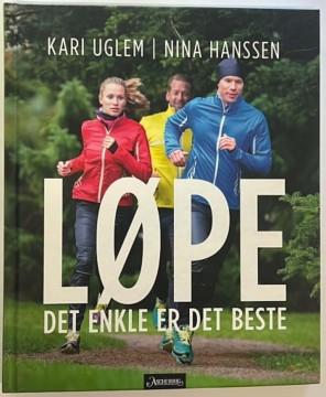 Løpe - det enkle er det beste (Kari Uglem og Nina Hanssen)
