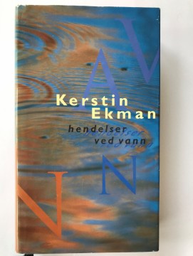 Hendelser ved vann (Kerstin Ekman)