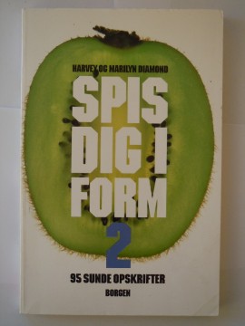 Spis deg i form (Harvey og Marilyn Diamond)