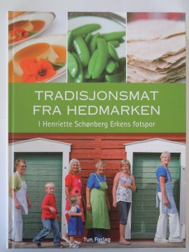 Tradisjonsmat fra Hedmarken (Karin Vatn/Ella Skjeseth)