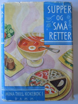 Supper og småretter (Mina Thiis)