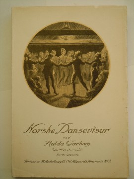 Norske Dansevisur (Hulda Garborg)