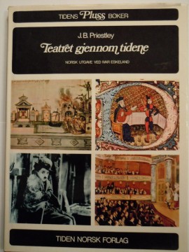 Teatret gjennom tidene (J B Priestley)