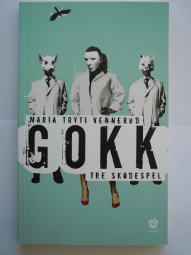 Gokk (Maria Tryti Vennerød)