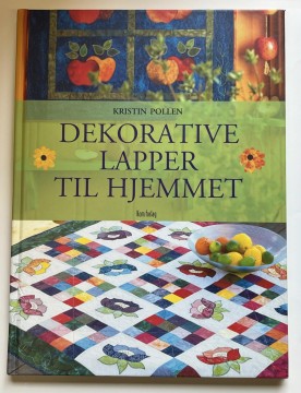 Dekorative lapper til hjemmet (Kristin Pollen)